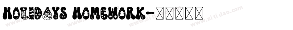 Holidays Homework字体转换